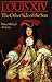 Louis XIV: The Other Side O...