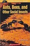 Ants, Bees, And Other Social Insects (World Discovery Science Readers).