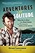Adventures in Solitude by Grant Lawrence