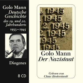 Der Nazistaat (Deutsche Geschichte des 19. und 20. Jahrhunderts, 1933-1945, #8)