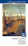 Közöny/ a bukás by Albert Camus