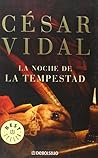 La noche de la tempestad by César Vidal