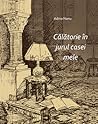 Călătorie în jurul casei mele by Adina Nanu