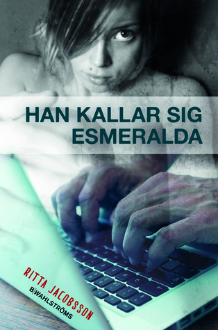 Han kallar sig Esmeralda (Paperback)