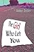 The Girl Who Left You: Afte...