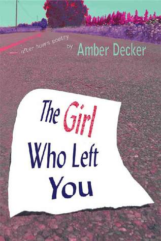 The Girl Who Left You: After Hours Poetry