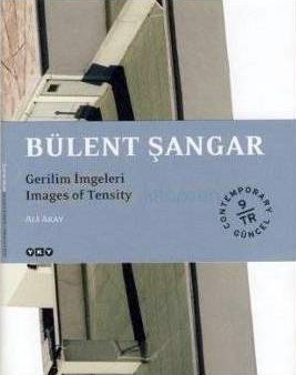 Bülent Şangar: Gerilim İmgeleri (Paperback)
