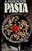 A Passion for Pasta