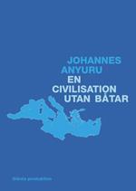 En civilisation utan båtar