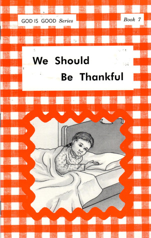 We Should Be Thankful