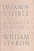 Darkness Visible: A Memoir ...