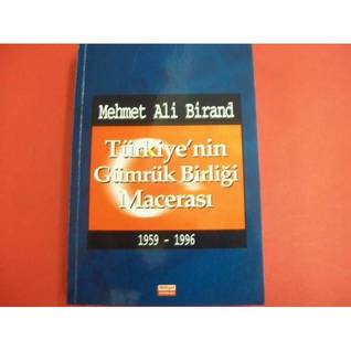 Türkiye'nin Gümrük Birliği Macerası (1959-1995)