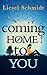 Coming Home to You