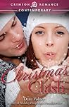 Christmas Clash by Dana Volney