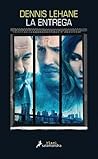 La entrega by Dennis Lehane