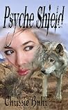 Psyche Shield (Psyche Moon, #3) Psyche Shield (Psyche Moon, #3)