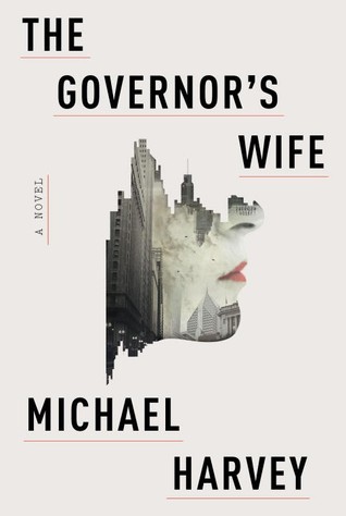 The Governor's Wife (Michael Kelly, #5)