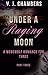 Under A Raging Moon: Part Three