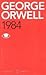1984 by George Orwell 1984 by George Orwell