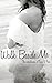 Walk Beside Me (Walk, #2)