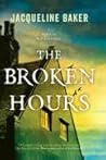 The Broken Hours by Jacqueline Baker
