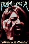 Death & Denial by Wendi Bear