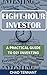 Eight-Hour Investor: A Prac...