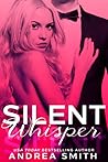 Silent Whisper by Andrea  Smith