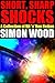 Short Sharp Shocks