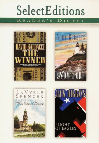 Reader's Digest Select Editions, Volume 237, 1998 #3: The Winner / Homeport / Then Came Heaven / Flight of Eagles (Hardcover)