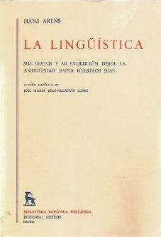 La lingüística: Sus textos y su evolución desde la Antigüedad hasta nuestros días (Paperback)
