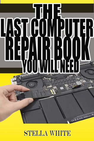 The Last Computer Repair Book You Will Need