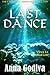 Last Dance: A Retold Fairy Tale