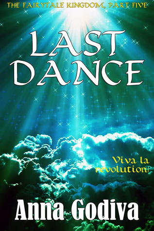 Last Dance: A Retold Fairy Tale (ebook)