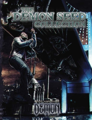 Demon Seed Collection (Demon: The Descent)