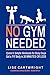 No Gym Needed - Quick & Simple Workouts for Busy Guys