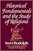 Historical Fundamentals and the Study of Religions by Kurt Rudolph