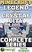 Minecraft: Legend of the Crystal City: The Complete Series