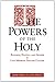 The Powers of the Holy: Religion, Politics, and Gender in Late Medieval English Culture