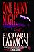 One Rainy Night by Richard Laymon
