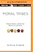 Moral Tribes