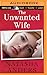 The Unwanted Wife (Unwanted, #1)