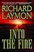 Into the Fire