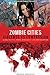 Zombie Cities Violence Vs Compassion by Sorab Del Rio