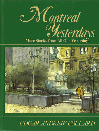 Montreal Yesterdays (Hardcover)