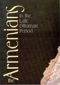 The Armenians in the Late Ottoman Period