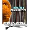 Imagined Communities by Benedict Anderson