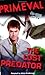 The Lost Predator (Primeval, #3)