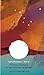The Nomads, My Brothers, Go Out to Drink from the Big Dipper by Abdourahman A. Waberi