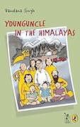 Younguncle in the Himalayas